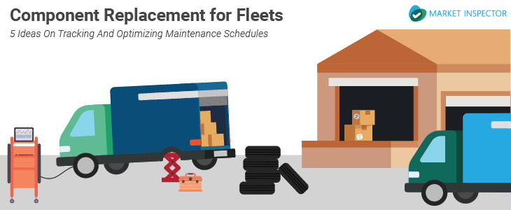 Component Replacement for Fleet Maintenance