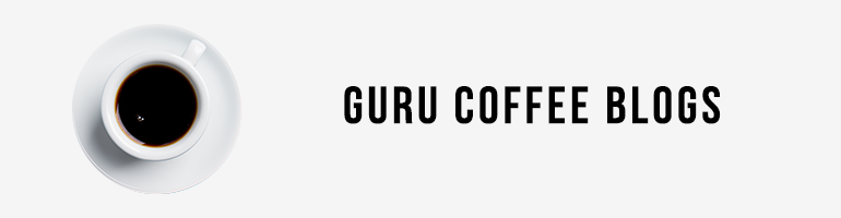 Guru Coffee Blogs