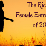 Richest Female Entrepreneurs